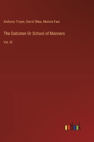 Cover of The Dabisten Or School of Manners