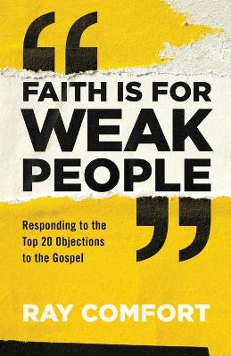 Book cover for Faith Is for Weak People