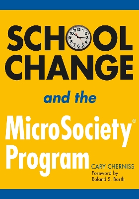 Book cover for School Change and the MicroSociety (R) Program