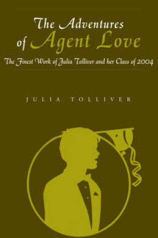 Cover of The Adventures of Agent Love