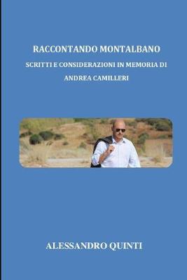 Book cover for Raccontando Montalbano - Scritti e considerazioni in memoria di Andrea Camilleri