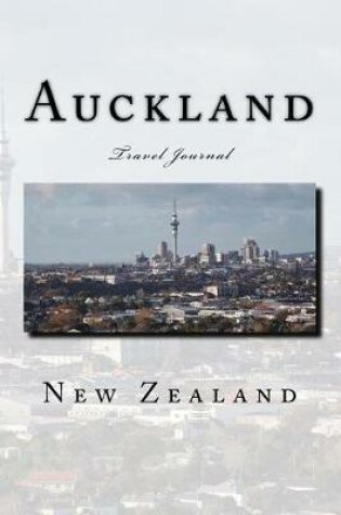 Cover of Auckland New Zealand Travel Journal