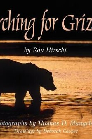 Cover of Searching for Grizzlies