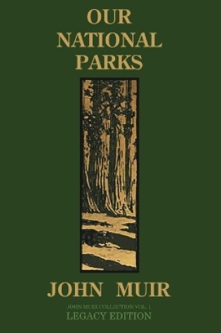 Cover of Our National Parks (Legacy Edition)