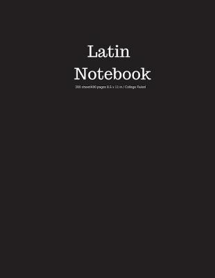 Book cover for Latin Notebook 200 Sheet/400 Pages 8.5 X 11 In.-College Ruled