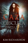 Book cover for Caza Obscura