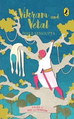 Book cover for Vikram and Vetal (Tales Of Wit And Wisdom)