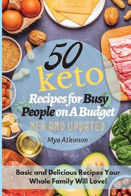 Cover of 50 Keto Recipes for Busy People on a Budget