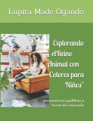 Cover of "Explorando el Reino Animal con Colores para Niños"