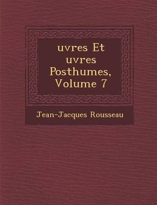 Book cover for Uvres Et Uvres Posthumes, Volume 7