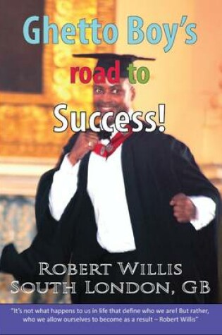 Cover of Ghetto Boy's Road to Success!