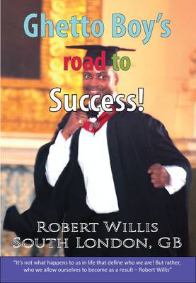 Book cover for Ghetto Boy's Road to Success!