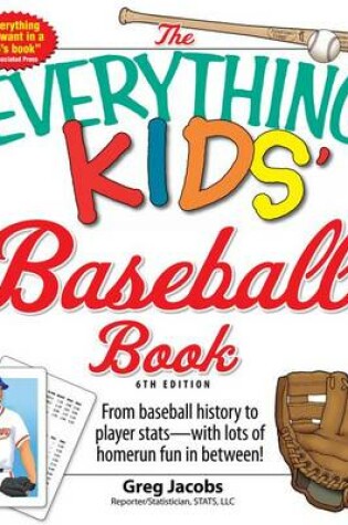 Cover of The Everything Kids' Baseball Book