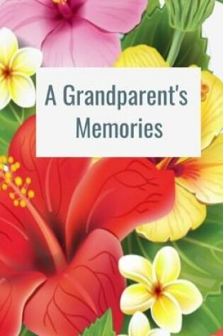 Cover of A Grandparent's Memories