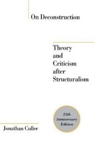 Cover of On Deconstruction: Theory and Criticism after Structuralism