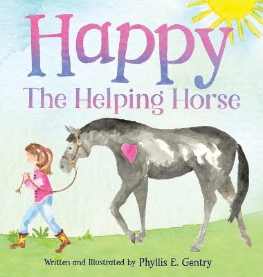 Cover of Happy the Helping Horse