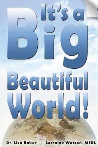 Cover of It's a Big Beautiful World!