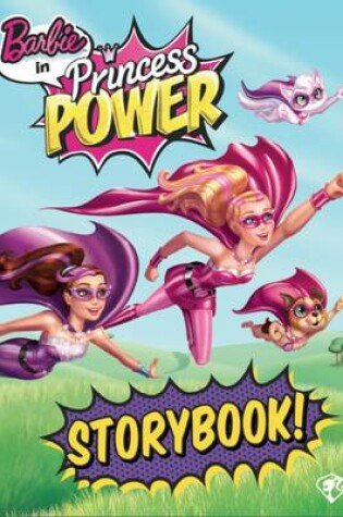 Cover of Barbie Princess Power Story Book