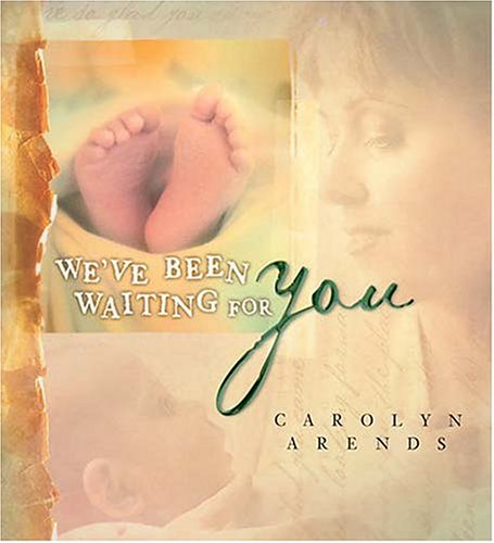 Book cover for We've Been Waiting for You