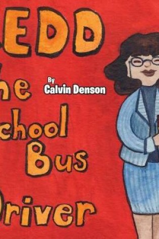 Cover of Redd the School Bus Driver
