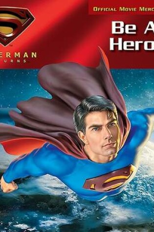 Cover of Be a Hero!