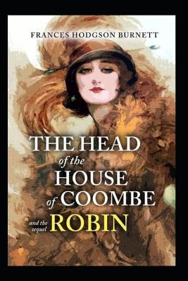 Book cover for The Head of the House of Coombe By Frances Hodgson Burnett