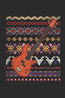 Book cover for Ugly Christmas Sweater - Bass Guitar