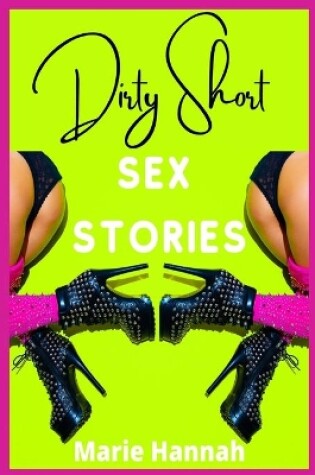 Cover of Dirty Short Sex Stories