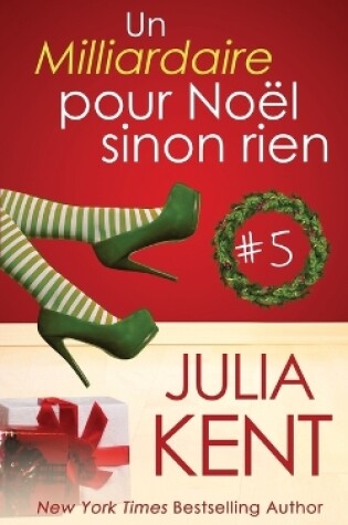 Cover of Un milliardaire pour noel sinon rien, tome 5