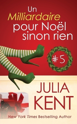 Book cover for Un milliardaire pour noel sinon rien, tome 5