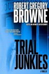 Book cover for Trial Junkies
