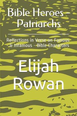 Book cover for Bible Heroes - Patriarchs