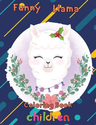 Book cover for Funny Llama Coloring Book children