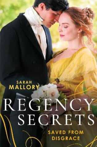 Cover of Regency Secrets: Saved From Disgrace