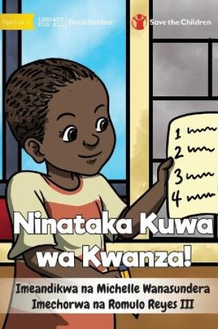 Cover of I Want To Go First! - Ninataka Kuwa wa Kwanza!