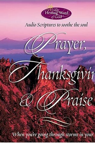 Cover of Healing Word of God: Prayer, Thanksgiving & Praise