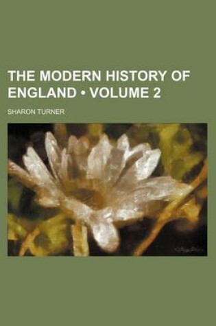 Cover of The Modern History of England (Volume 2)