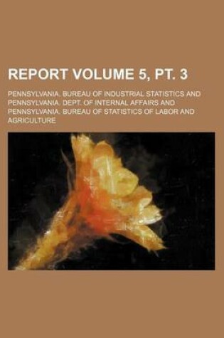 Cover of Report Volume 5, PT. 3