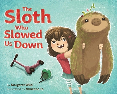 Book cover for The Sloth Who Slowed Us Down