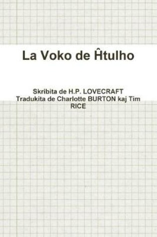 Cover of La Voko De Htulho