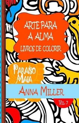 Book cover for Arte Para A Alma - Livros Antiestresse e ArteTherapia