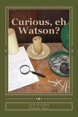 Book cover for Curious, Eh Watson?