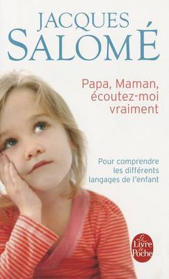 Cover of Papa, Maman, Écoutez-Moi Vraiment