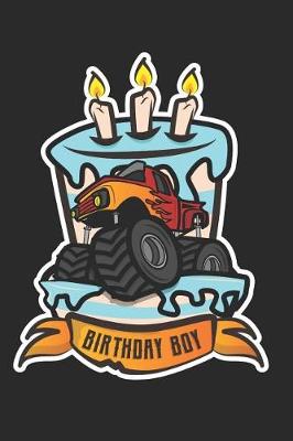 Book cover for Birthday Boy Monster Truck Crushing Cake