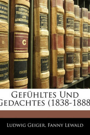 Cover of Gefuhltes Und Gedachtes (1838-1888)