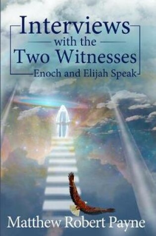 Cover of Interviews with the Two Witnesses