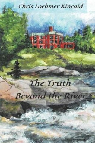 Cover of The Truth Beyond the River