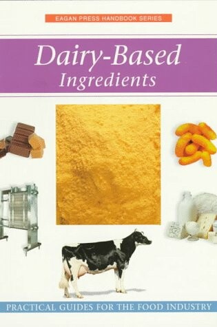 Cover of Dairy Based Ingredients