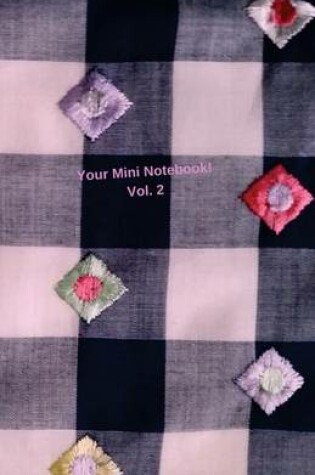 Cover of Your Mini Notebook! Vol. 2