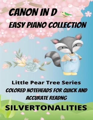 Cover of Canon In D Easy Piano Collection Little Pear Tree Series